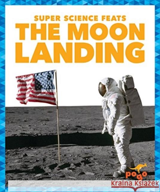 The Moon Landing Nikole Brooks Bethea 9781624968723 Pogo Books