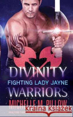 Fighting Lady Jayne Michelle M. Pillow 9781625011886 Raven Books LLC