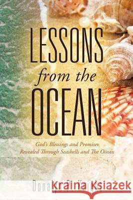 LESSONS From The OCEAN Donalyn P Knight 9781625090126 Xulon Press
