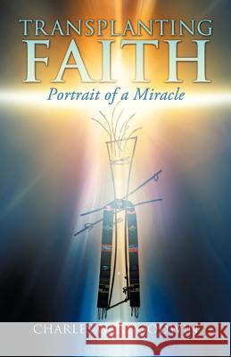 Transplanting Faith Charles Gary Godwin 9781625092069