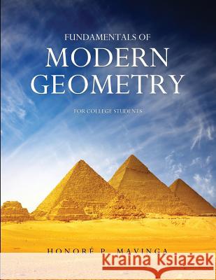Fundamentals of Modern Geometry for College Students Honore P Mavinga 9781625093127 Xulon Press
