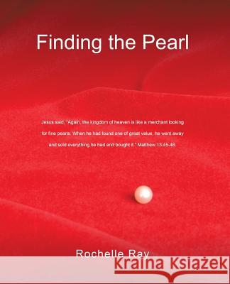 Finding the Pearl Rochelle Ray 9781625096463