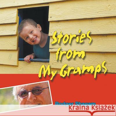 Stories from My Gramps Rodger Shagam 9781625161611