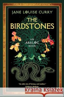 The Birdstones Jane Louise Curry 9781625243188 Candlewood Press