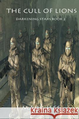 The Cull of Lions Mark Iles 9781625260895