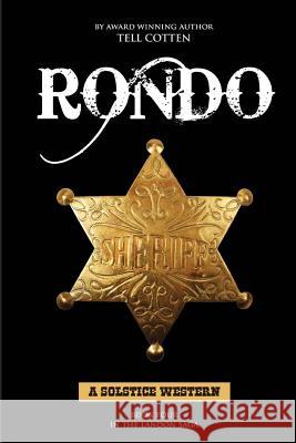 Rondo Tell Cotten 9781625261212 Solstice Publishing