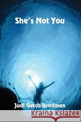 She's Not You Judi Getc 9781625267788