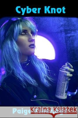 Cyber Knot Paige Etheridge 9781625268822