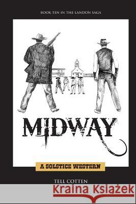 Midway Tell Cotten 9781625269065 Solstice Publishing