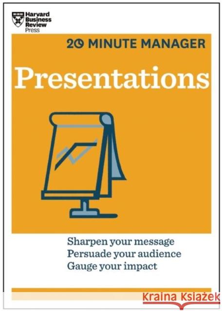 Presentations (HBR 20-Minute Manager Series) Harvard Business Review 9781625270863 Harvard Business School Press