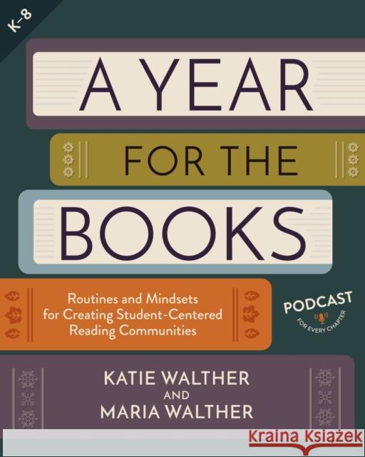A Year for the Books Maria Walther 9781625315670 Stenhouse Publishers