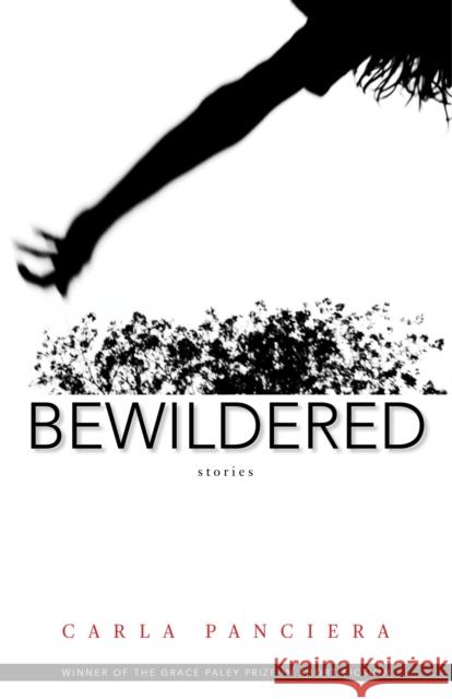 Bewildered Panciera, Carla 9781625341334 University of Massachusetts Press