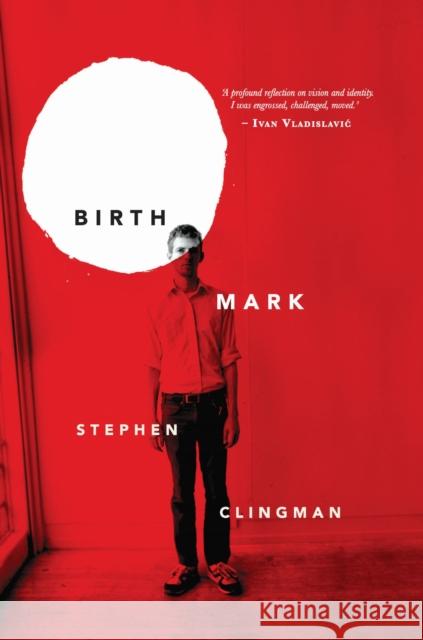 Birthmark Stephen Clingman 9781625342287