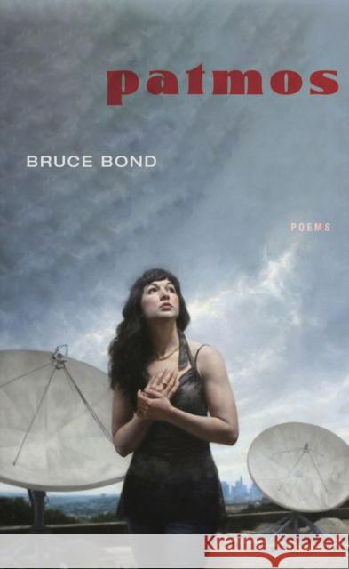 Patmos Bruce Bond 9781625345615 University of Massachusetts Press