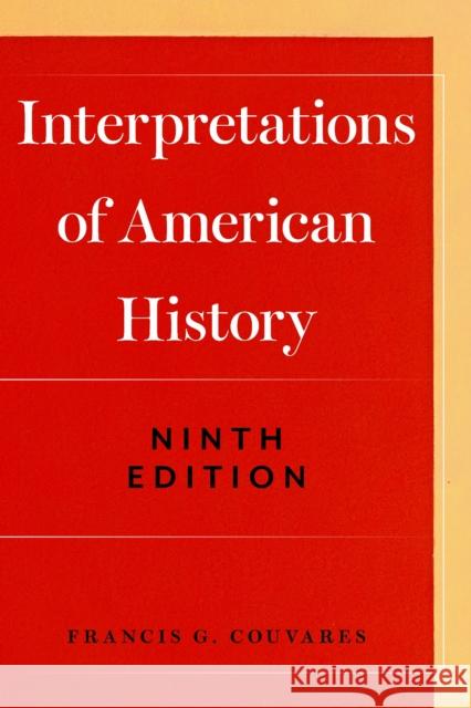 Interpretations of American History Francis G. Couvares 9781625348852 University of Massachusetts Press