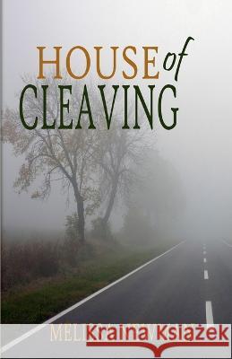 House of Cleaving Melissa Newman 9781625531063