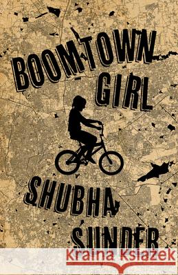 Boomtown Girl Shubha Sunder 9781625570499 Black Lawrence Press