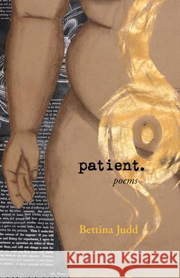 Patient. Bettina Judd 9781625579232
