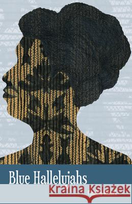 Blue Hallelujahs Cynthia Manick 9781625579454 Black Lawrence Press