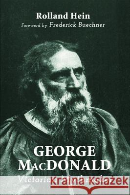 George MacDonald Rolland Hein Frederick Buechner 9781625645074 Wipf & Stock Publishers