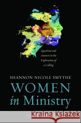 Women in Ministry Shannon Nicole Smythe Robert W. Wall 9781625645128