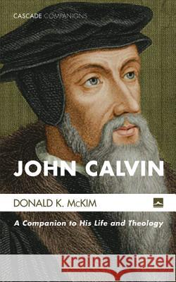 John Calvin Donald K. McKim 9781625647603