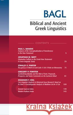 Biblical and Ancient Greek Linguistics, Volume 2 Stanley E. Porter Mathew Brook O'Donnell 9781625648723 Pickwick Publications