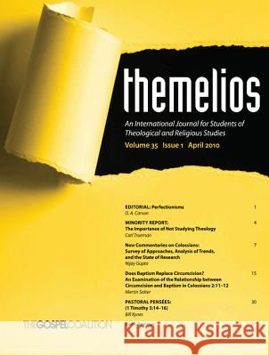 Themelios, Volume 35, Issue 1 D. A. Carson 9781625649508 Wipf & Stock Publishers