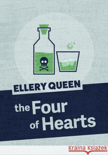 The Four of Hearts Ellery Queen 9781625673114