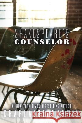 Shakespeare's Counselor Charlaine Harris   9781625676016 Jabberwocky Literary Agency, Inc.