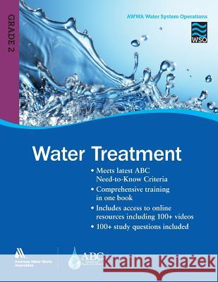 Water Treatment Grade 2 Wso: Awwa Water System Operations Wso Awwa 9781625761248 American Water Works Association
