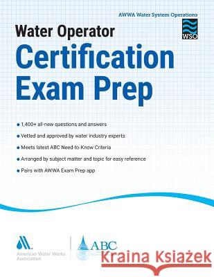 Water Operator Certification Exam Prep Awwa 9781625762641