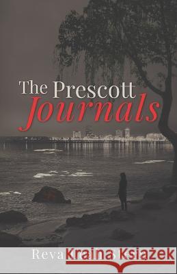 The Prescott Journals Reva Leah Stern   9781625968999 Deer Hawk Enterprises