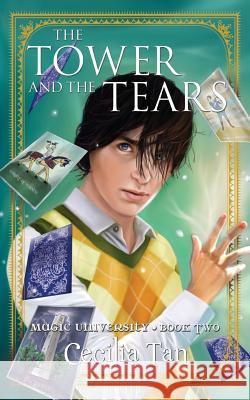 The Tower And The Tears Tan, Cecilia 9781626011410 Riverdale Avenue Books