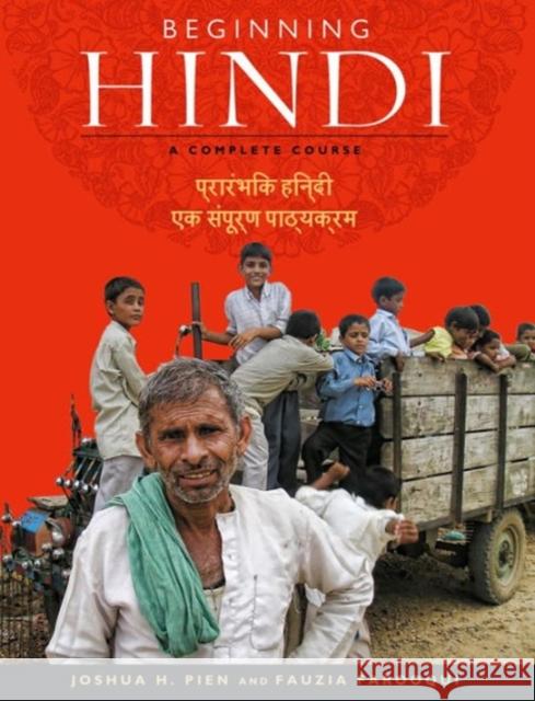 Beginning Hindi: A Complete Course Pien, Joshua H. 9781626160224 Georgetown University Press