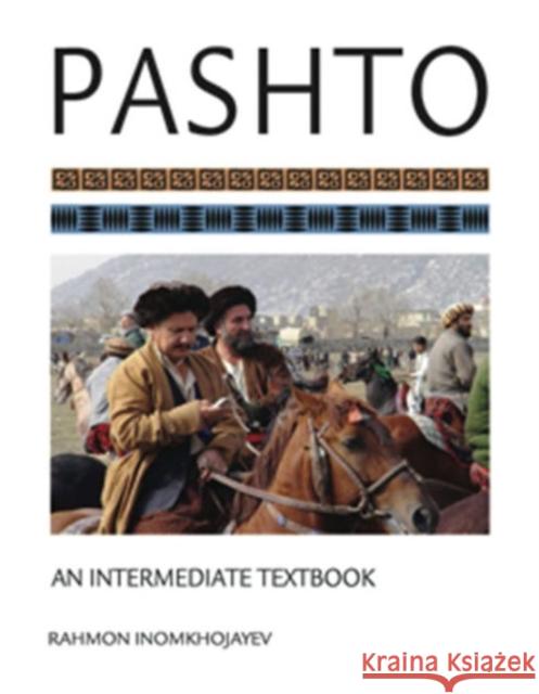 Pashto: An Intermediate Textbook [With CD (Audio)]  9781626162242 Not Avail