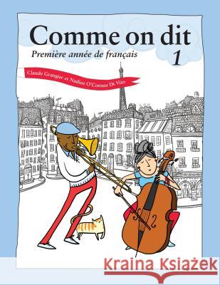 Companion Website Access Key for Comme on dit, Première année de français Claude Grangier, Nadine O'Connor Di Vito 9781626165953 Georgetown University Press