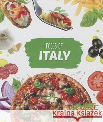 Foods of Italy Christine Velur 9781626171190 Express!