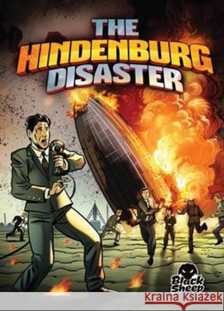 Hindenburg Disaster Chris Bowman 9781626171534 Bellwether Media