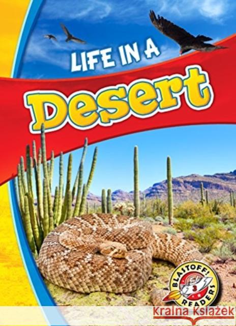 Life in a Desert Kari Schuetz 9781626173163