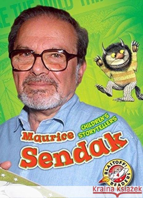 Maurice Sendak Chris Bowman 9781626173415 Blastoff! Readers Level 4