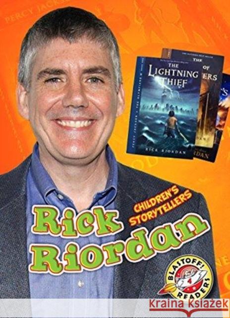 Rick Riordan Christina Leaf 9781626173422 Blastoff! Readers Level 4