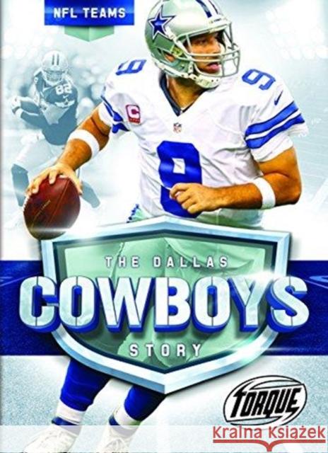 Dallas Cowboys Story Larry Mack 9781626173637 Torque