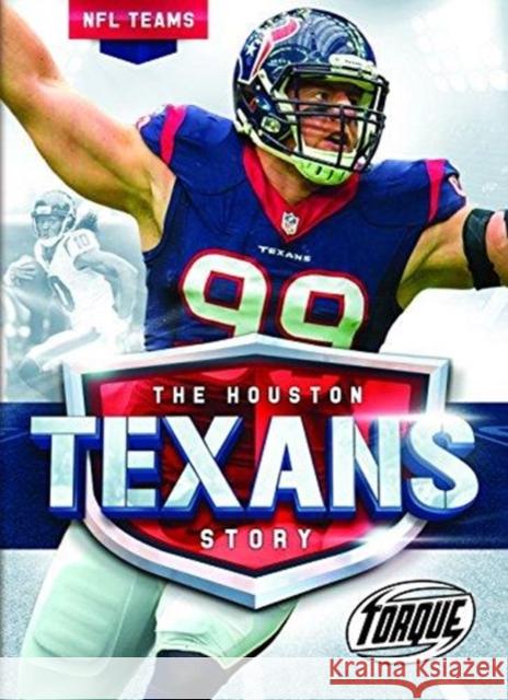 Houston Texans Story Thomas K. Adamson 9781626173675