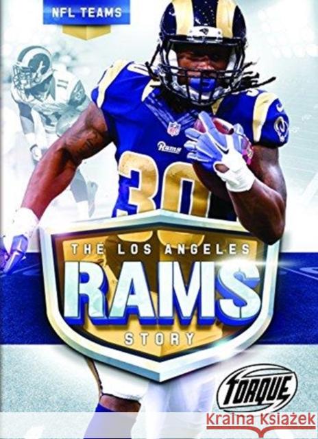 The Los Angeles Rams Story Allan Morey 9781626173835 Bellwether Media Inc.