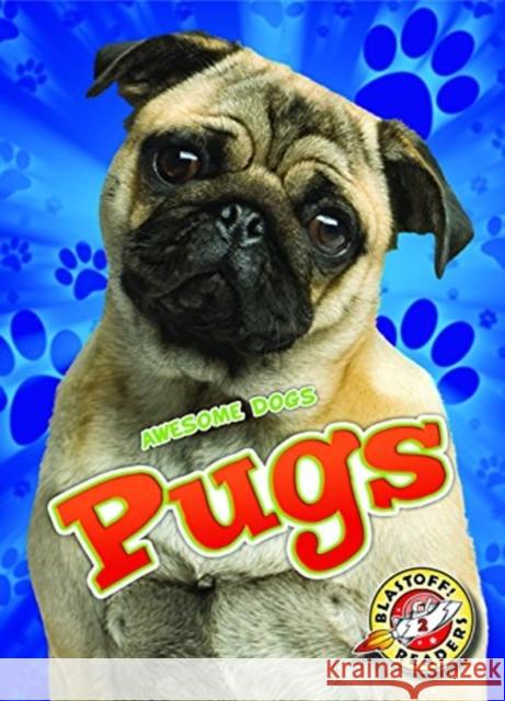 Pugs Kari Schuetz 9781626175587