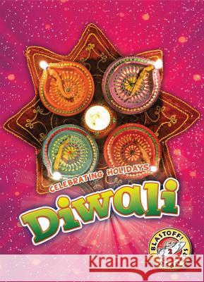 Diwali Rachel Grack 9781626175938 Blastoff! Readers