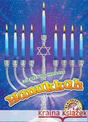 Hanukkah Rachel Grack 9781626175952 Blastoff! Readers