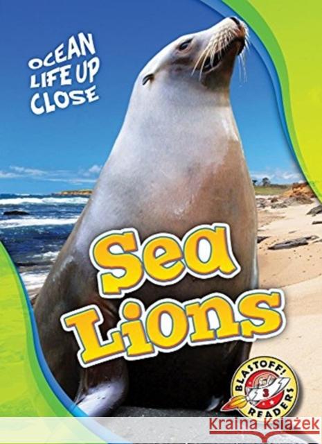 Sea Lions Heather Adamson 9781626176454