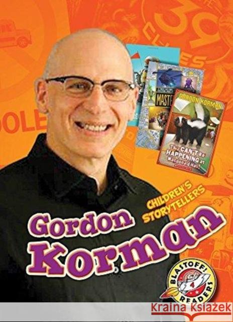 Gordon Korman Chris Bowman 9781626176485